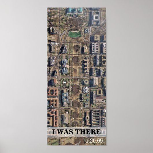 ICH WAR DORT: Luftbild der Amtseinführung Obamas Poster (Vorne)