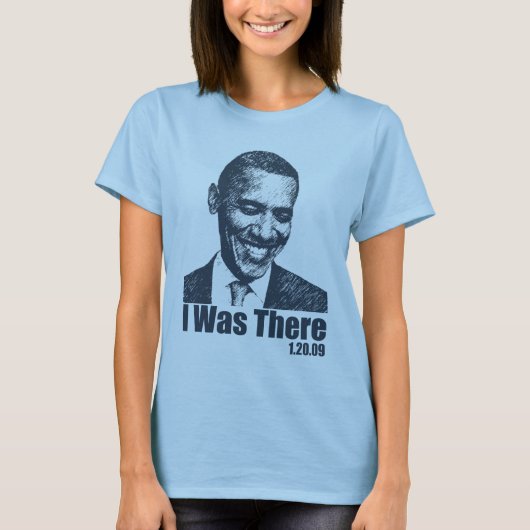 ICH WAR DORT - Obama-Einweihung 1/20/09 T-Shirt (Vorderseite)