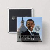 ICH WAR DORT - Präsident Obama Geschichte (Platz) Button (Vorne & Hinten)