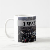 ICH WAR DORT: Präsident Obama Inauguration in DC Kaffeetasse (Links)