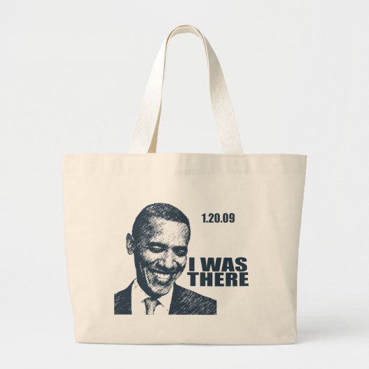 ICH WAR DORT - Präsident Obama Inauguration Jumbo Stoffbeutel (Vorne)