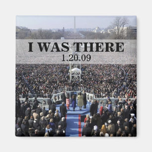 ICH WAR DORT: Präsident Obama Inauguration Magnet