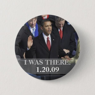 ICH WAR DORT - Präsident Obama Swearing In Button