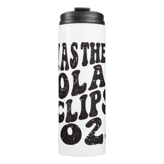 Ich war dort Solar Eclipse 2025 teilweise Eclipse Thermosbecher (Vorderseite)