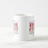Ich war Ehrenstudent Kaffeetasse (Mittel)