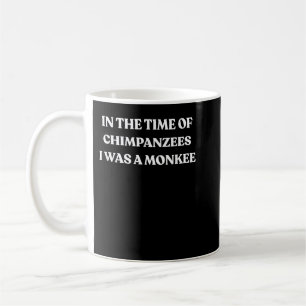 Ich war ein Affe Kaffeetasse