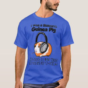 Ich war eine Guinea T-Shirt