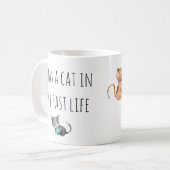 Ich war eine Katze in meiner letzten Leben-Tasse Kaffeetasse (Vorderseite Links)