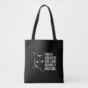 Ich war eine kinderlose Katzenlady, bevor es cool  Tasche