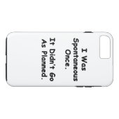 Ich war einmal spontan. Case-Mate iPhone hülle (Rückseite (Horizontal))
