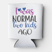 Ich war ganz normal vor 2 Kindern lustig ironische Dosenkühler (Vorderseite)