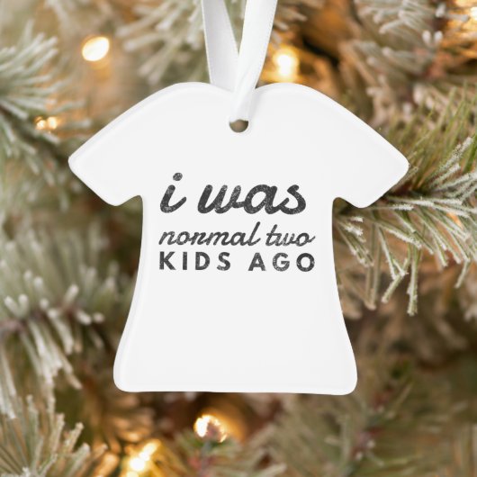 Ich war ganz normal vor zwei Kindern lustig Ornament (Baum)