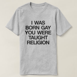 ICH WAR GEBOREN, DU WARTEST RELIGION T-Shirt
