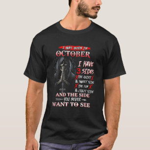 Ich war Geboren im Oktober habe ich 3 Seiten die r T-Shirt