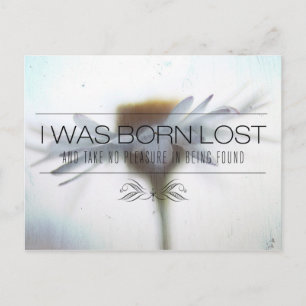 Ich war Geboren verloren Motivierend Angebot Postkarte