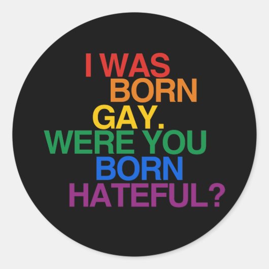 ICH WAR GEBOREN, WAR DU GEBOREN GEFÄHRLICH? RUNDER AUFKLEBER (Vorderseite)