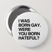ICH WAR GEBORENES HOMOSEXUELLES. WAREN SIE BUTTON (Vorne & Hinten)