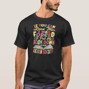 Ich war gezwungen, mein Buch unter den Buchwurm zu T-Shirt