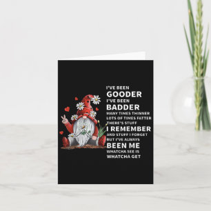 Ich war Gooder ich war schon viele mal dünner Karte