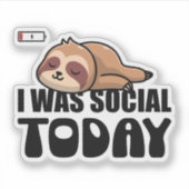 ''Ich war heute gesellig" Mein Sozialakku wird ent Aufkleber (Vorderseite)