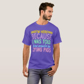 Ich war hier wäre Flying Pigs Freund Mädchen T-Shirt (Vorne ganz)