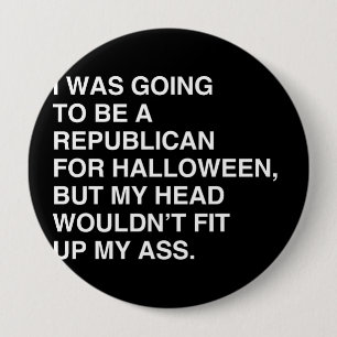 ICH WAR IM BEGRIFF, EIN REPUBLIKANER FÜR HALLOWEEN BUTTON
