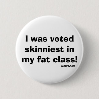 Ich war in meiner fetten Klasse gewähltes Button