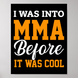 Ich war in MMA, bevor es cool war, Martial Arts Ki Poster