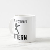 ich wär jetzt lieber klettern kaffeetasse (Vorderseite Links)