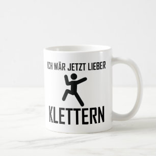 ich wär jetzt lieber klettern kaffeetasse
