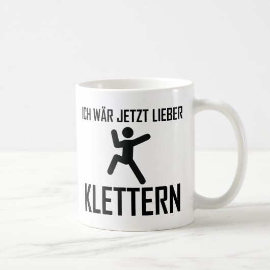 ich wär jetzt lieber klettern kaffeetasse (Rechts)