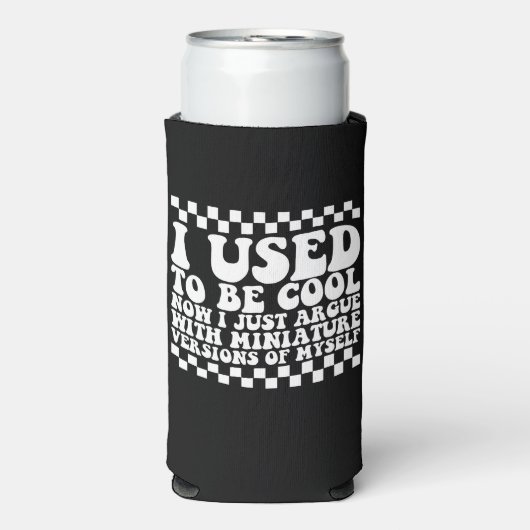 Ich war mal Cool, jetzt streite ich nur mit Miniat Selters Dosenkühler (Seltzer Vorderseite)