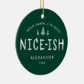 Ich war Nice-ish Kids Weihnachts-Foto Keramik Ornament (Rechts)