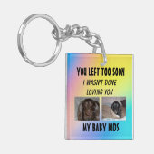 Ich war nicht fertig, um mein Mahnmal zu lieben Schlüsselanhänger (Vorderseite links)