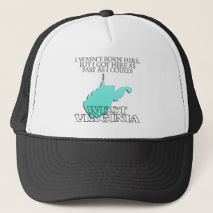 Ich war nicht geborenes hier… West Virginia Truckerkappe