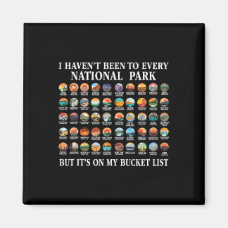 Ich war nicht in jedem Nationalpark-Checkliste Magnet