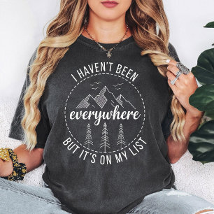 Ich war nicht überall, aber es steht auf meiner Li T-Shirt