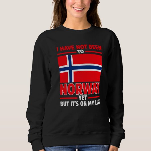 Ich war noch nicht in Norwegen. Sweatshirt (Vorderseite)