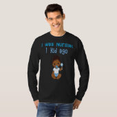 Ich war normal 1 Kind vor Mutter Vater lustige Elt T-Shirt (Vorne ganz)