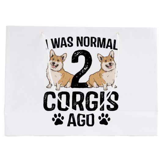 Ich war normal 2 Corgis Ago Dog Große Geschenktüte (Rückseite)