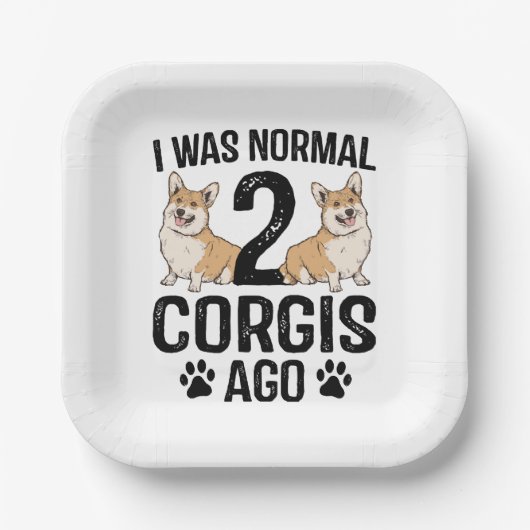 Ich war normal 2 Corgis Ago Dog Pappteller (Vorderseite)