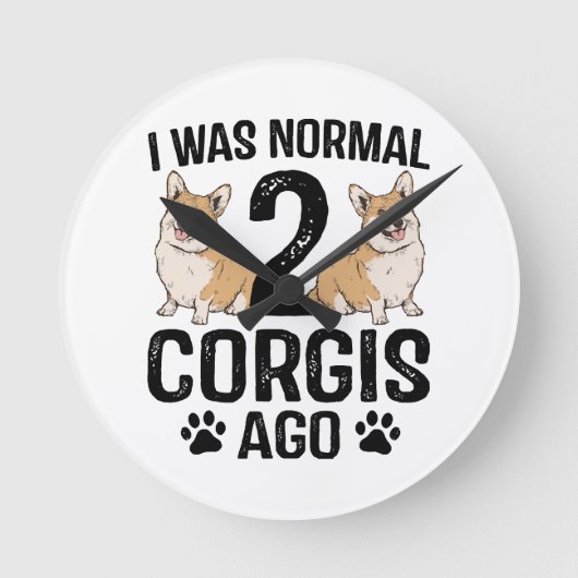 Ich war normal 2 Corgis Ago Dog Runde Wanduhr (Vorderseite)