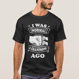 Ich war Normal 2 Enkel vor Grandad T-Shirt