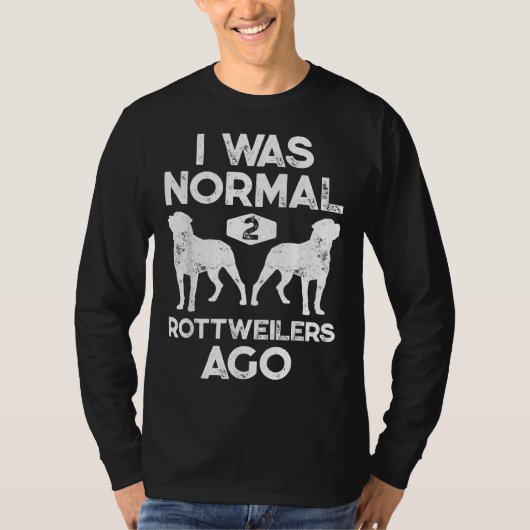 Ich war normal 2 Rottweilers vor Hund Lover Men T-Shirt (Vorderseite)