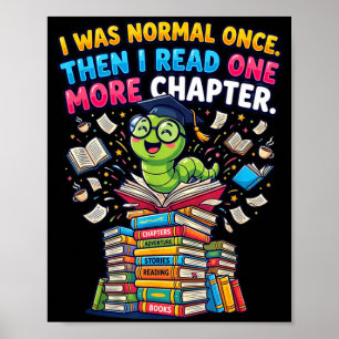 Ich war normal, ich lese ein weiteres Kapitel Büch Poster