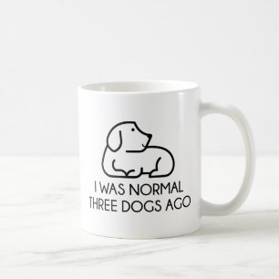 Ich war normal vor drei Hunden Kaffeetasse