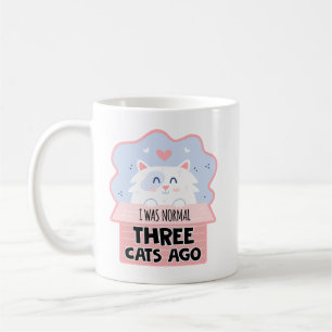 Ich war normal vor drei Katzen Kaffeetasse