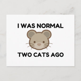 Ich war normal vor zwei Katzen Postkarte