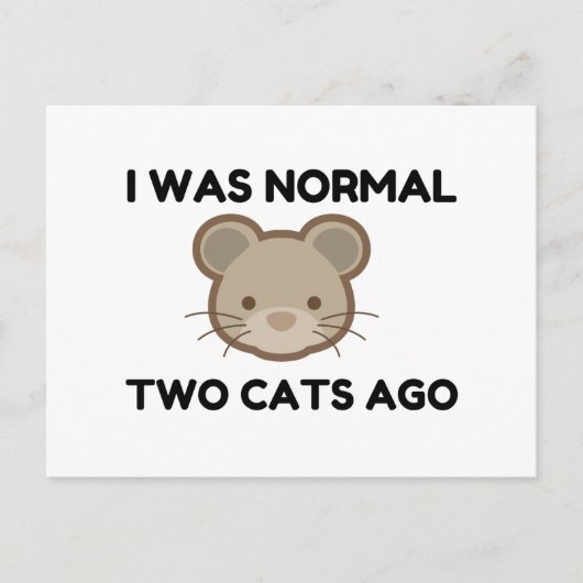 Ich war normal vor zwei Katzen Postkarte (Vorderseite)