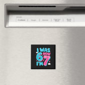 Ich war sechs, jetzt bin ich sieben 67 Groovy 7. G Magnet (In Situ (Geschirrspüler))